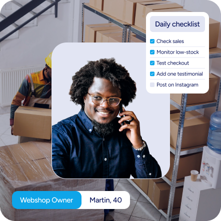 A smiling man named Martin, age 40, wearing glasses and a dark shirt, talking on a phone in a busy warehouse environment with shelves and cardboard boxes visible in the background. A UI card beside him displays a daily checklist including tasks such as checking sales, monitoring low-stock, testing checkout, and adding a testimonial. A label identifies him as a Webshop Owner.