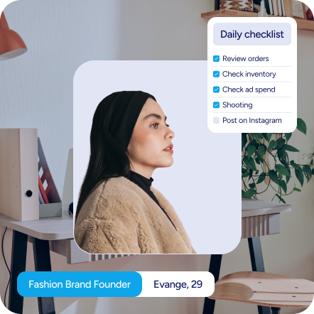 A young woman named Evange, age 29, wearing a beige fluffy jacket, photographed in profile in a bright, modern workspace. A UI card beside her displays a daily checklist including tasks such as reviewing orders, checking inventory, checking ad spend, and shooting content. A label identifies her as a Fashion Brand Founder.